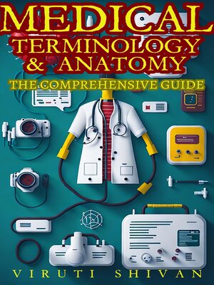 cover image of Medical Terminology & Anatomy--A Comprehensive Guide